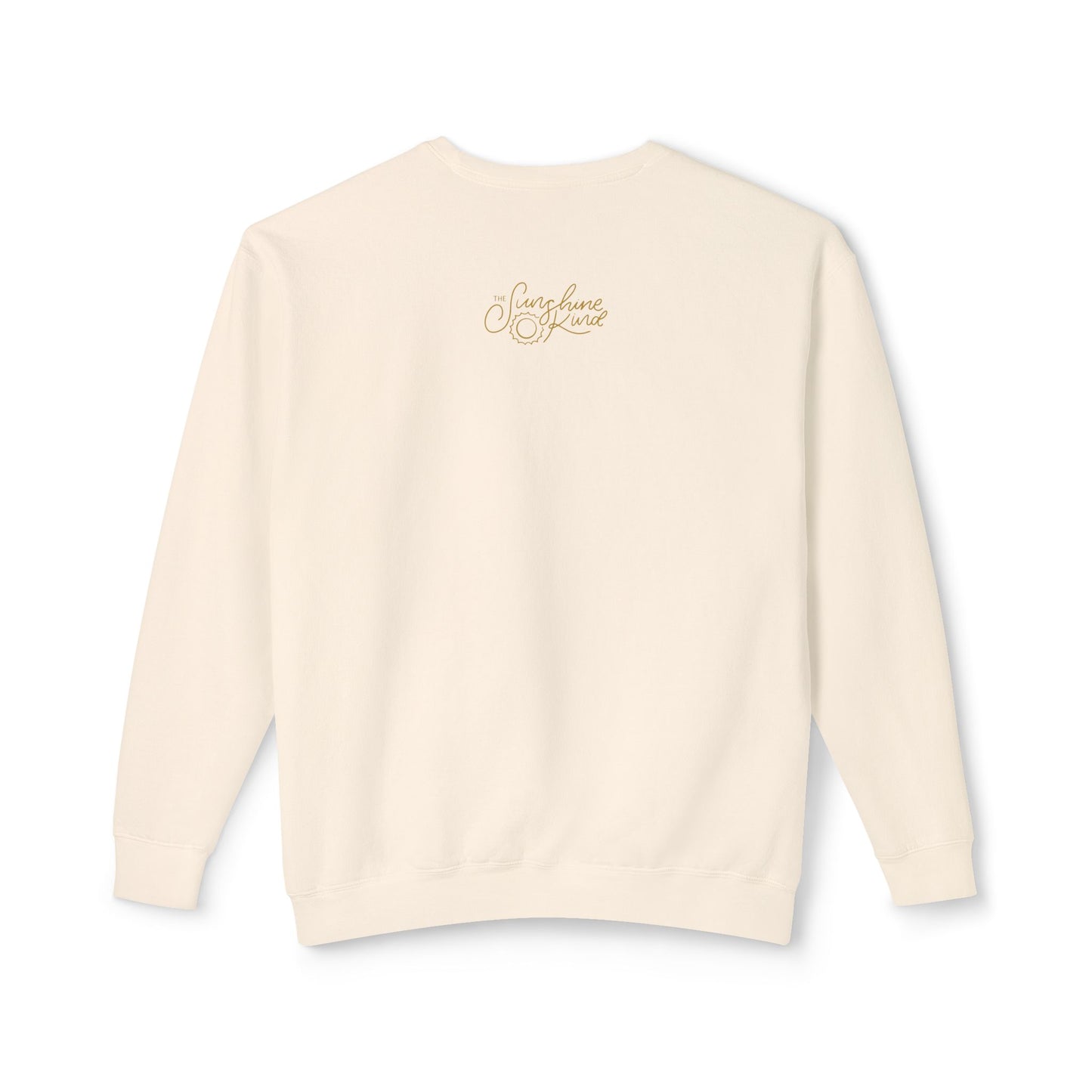 Always On The Sunny Side Sweatshirt
