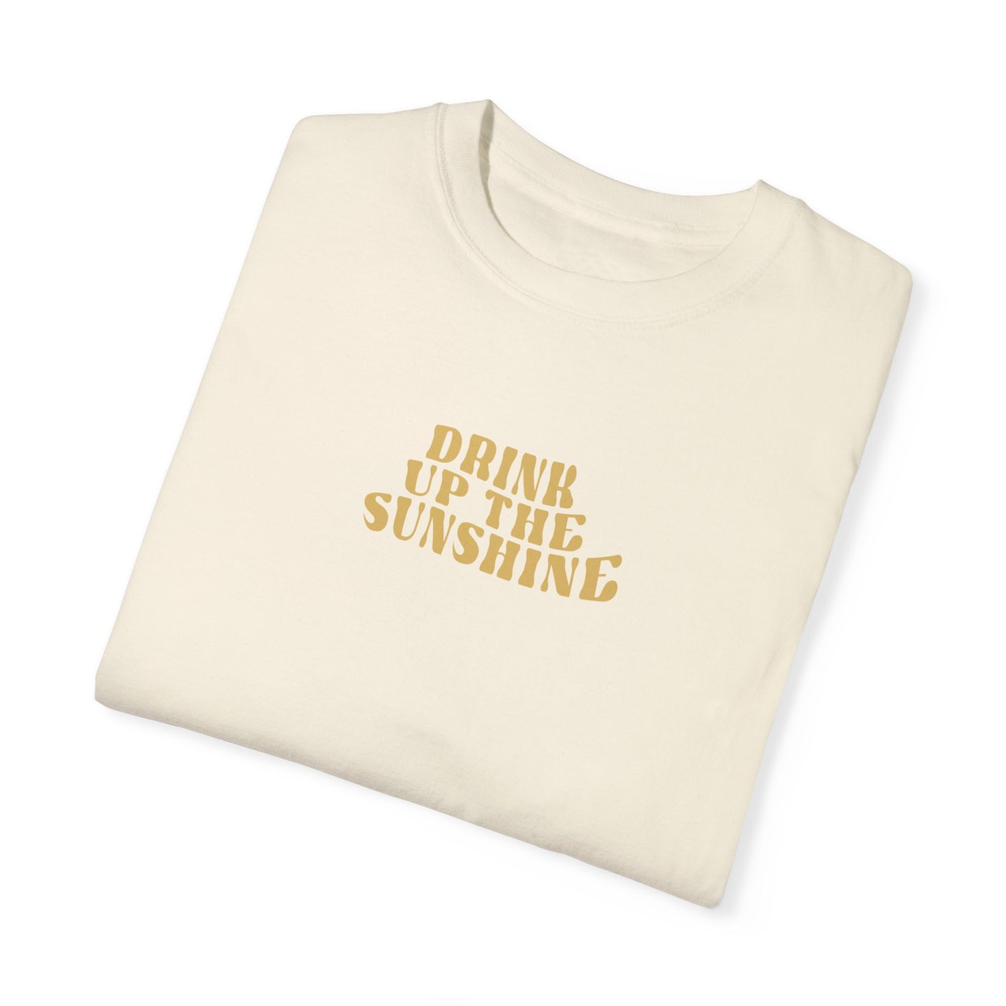 Drink Up The Sunshine Graphic Tee | Comfort Colors Unisex T-Shirt