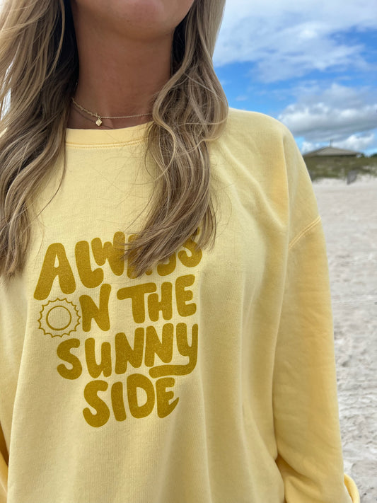 Always On The Sunny Side Sweatshirt