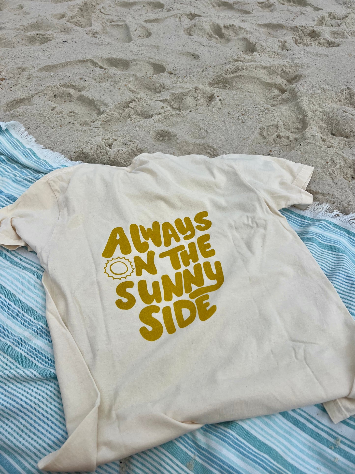 Always On The Sunny Side T-Shirt