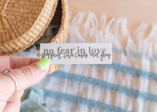 No Fear In Love Sticker // 3 in x 1 in