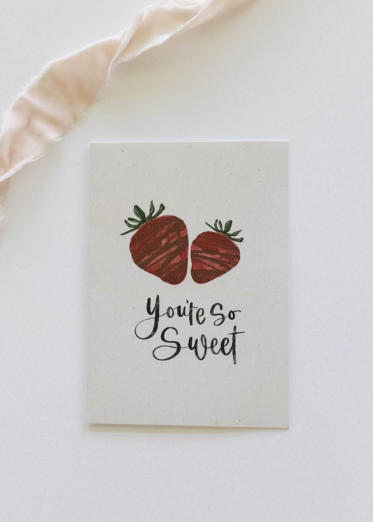 You're So Sweet Folded Greeting Card // Blank Inside Card With Envelope